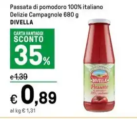 Iper La Grande Passata di pomodoro 100% italiano Delizie Campagnole 680 g DIVELLA offerta