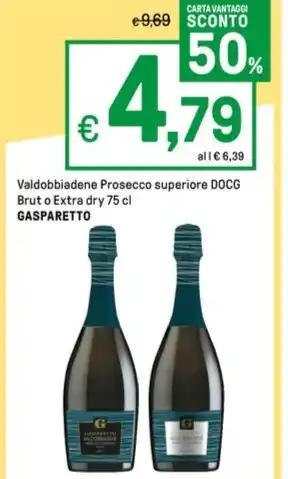 Iper La Grande Valdobbiadene Prosecco superiore DOCG Brut o Extra dry 75 cl GASPARETTO offerta