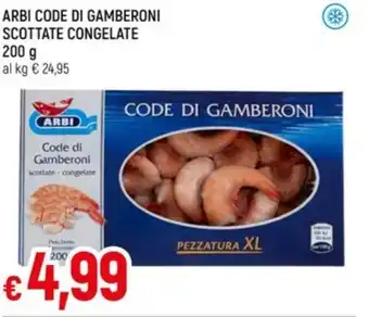 Famila Superstore ARBI CODE DI GAMBERONI SCOTTATE CONGELATE offerta