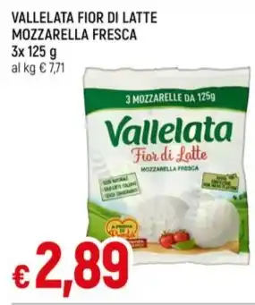 Famila Superstore VALLELATA FIOR DI LATTE MOZZARELLA FRESCA offerta