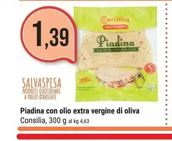 Supermercati Gulliver Consilia Piadina Con Olio Extra Vergine Di Oliva 300 G offerta