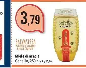 Supermercati Gulliver Consilia Miele Di Acacia offerta