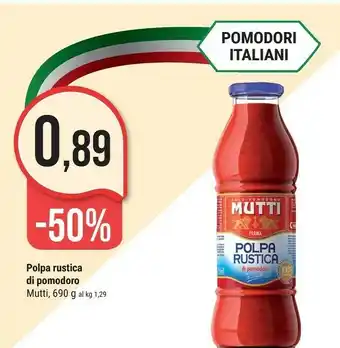 Supermercati Gulliver Mutti Polpa Rustica Di Pomodoro offerta
