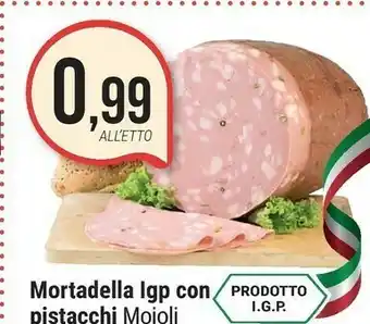 Supermercati Gulliver Mojoli Mortadella Con Pistacchi offerta