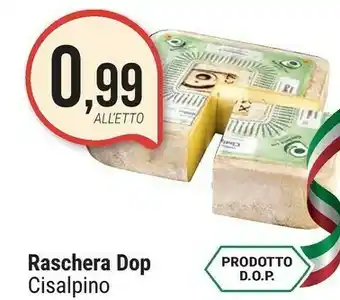 Supermercati Gulliver Cisalpino Raschera DOP offerta