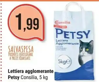 Supermercati Gulliver Consilia Petsy Lettiera Agglomerante 5000 G offerta