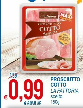 MD Discount La Fattoria Prosciutto Cotto offerta