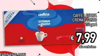 Iper La Spesa CAFFE LAVAZZA CREMA E GUSTO 250gx4 offerta