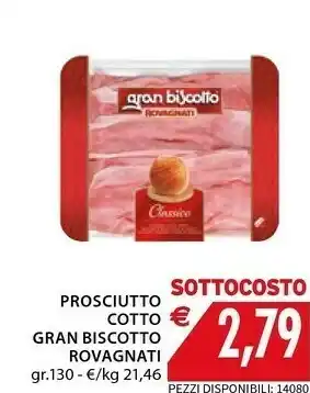 Mercatò Rovagnati Gran Biscotto Prosciutto Cotto Di Alta Qualità 130 G(ml) offerta