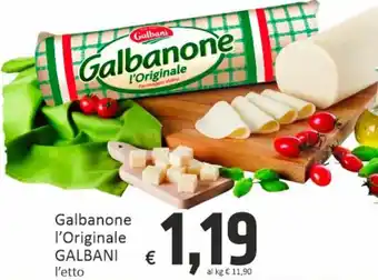 Paghi Poco Galbanone l'Originale GALBANI l'etto offerta