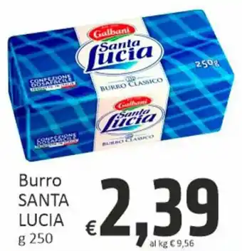 Paghi Poco Burro SANTA LUCIA g 250 offerta