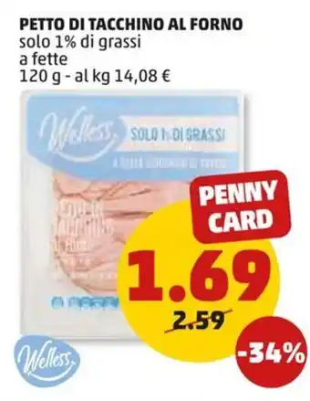 PENNY PETTO DI TACCHINO AL FORNO 120 g offerta