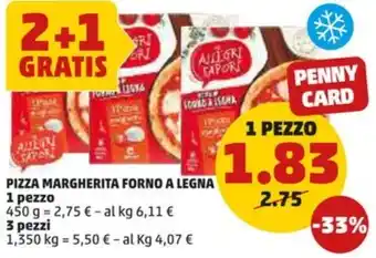 PENNY PIZZA MARGHERITA FORNO A LEGNA offerta