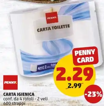 PENNY CARTA IGIENICA conf. da 4 rotoli - 2 veli 600 strappi offerta