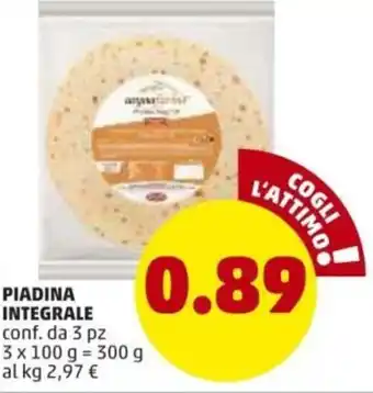 PENNY Piadina Integrale 3pz 100g offerta