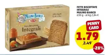 PENNY Mulino Bianco Fette Biscottate Integrali 630g offerta