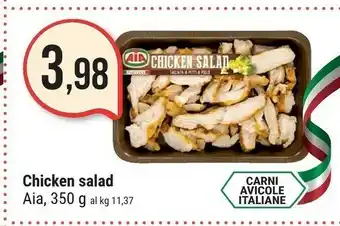 Supermercati Gulliver Aia Chicken Salad Tagliata Di Petti Di Pollo 350 G(ml) offerta