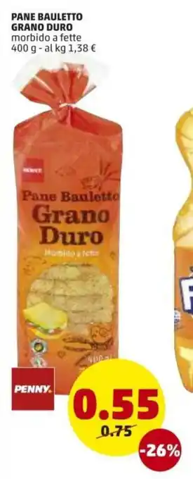 PENNY Pane Bauletto Grano Duro 400g offerta