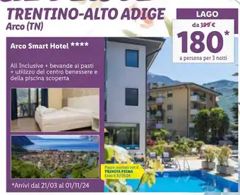 Lidl TRENTINO-ALTO ADIGE Arco (TN) Arco Smart Hotel offerta