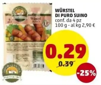 PENNY Würstel di Puro Suino 4pz 100g offerta