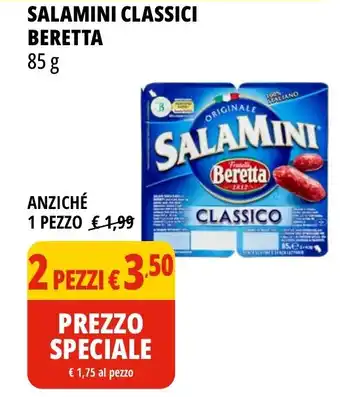Tigros SALAMINI CLASSICI BERETTA 85 g offerta