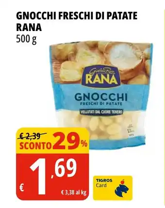 Tigros GNOCCHI FRESCHI DI PATATE RANA 500 g offerta