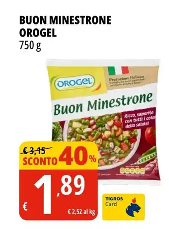 Tigros BUON MINESTRONE OROGEL 750 g offerta