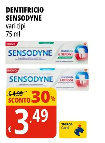 Tigros DENTIFRICIO SENSODYNE vari tipi 75 ml offerta