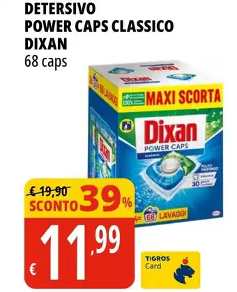 Tigros DETERSIVO POWER CAPS CLASSICO DIXAN 68 caps offerta