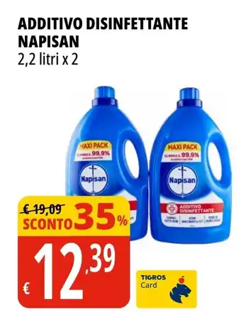 Tigros ADDITIVO DISINFETTANTE NAPISAN 2,2 litri x 2 offerta