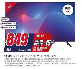 Trony SAMSUNG TV LED 75" UE75CU7170UXZT offerta