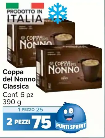 Carrefour Market Coppa del Nonno Classica Conf. 6 pz 390 g offerta