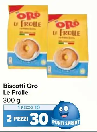 Carrefour Market Biscotti Oro Le Frolle 300 g offerta