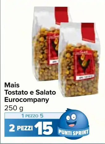 Carrefour Market Mais Tostato e Salato Eurocompany 250 g offerta