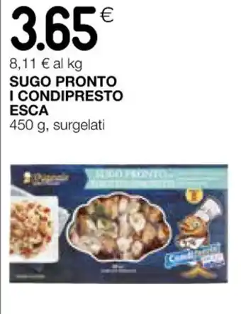 Coop SUGO PRONTO I CONDIPRESTO ESCA 450 g. surgelati offerta