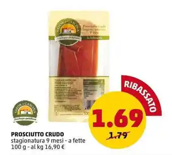 PENNY PROSCIUTTO CRUDO stagionatura 9 mesi - a fette 100 g offerta