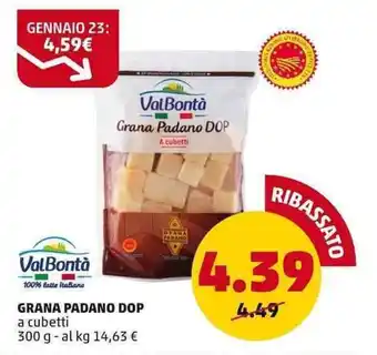 PENNY ValBontà GRANA PADANO DOP a cubetti 300 g offerta