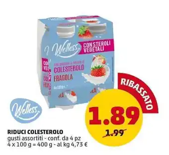 PENNY Welless RIDUCI COLESTEROLO gusti assortiti - conf. da 4 pz 4 x 100 g offerta