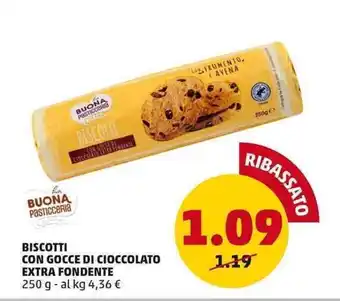 PENNY BUONA Pasticceria BISCOTTI CON GOCCE DI CIOCCOLATO EXTRA FONDENTE 250 g offerta