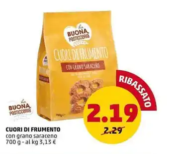 PENNY BUONA Pasticceria CUORI DI FRUMENTO con grano saraceno 700 g offerta