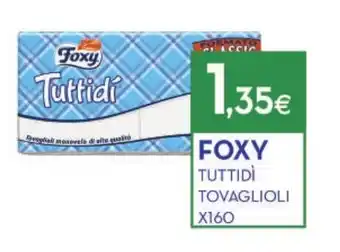 Proshop FOXY TUTTIDÌ TOVAGLIOLI X160 offerta