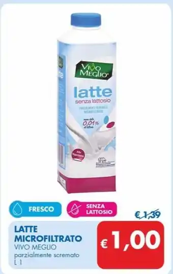 MD Discount LATTE MICROFILTRATO VIVO MEGLIO parzialmente scremato L1 offerta