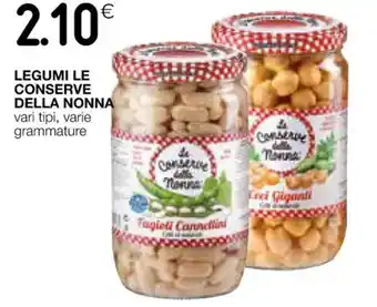 Coop LEGUMI LE CONSERVE DELLA NONNA vari tipi, varie grammature offerta
