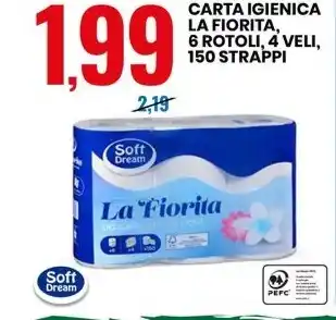 Eurospin CARTA IGIENICA LA FIORITA, 6 ROTOLI, 4 VELI, 150 STRAPPI offerta