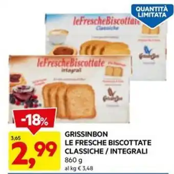 DPiù GRISSINBON LE FRESCHE BISCOTTATE CLASSICHE / INTEGRALI offerta