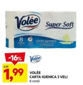 DPiù VOLÉE CARTA IGIENICA 3 VELI 8 rotoli offerta