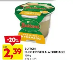 DPiù BUITONI SUGO FRESCO AI 4 FORMAGGI offerta