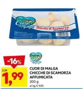 DPiù CUOR DI MALGA CHICCHE DI SCAMORZA AFFUMICATA offerta