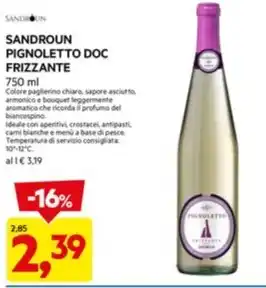 DPiù SANDROUN PIGNOLETTO DOC FRIZZANTE offerta