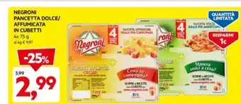 DPiù NEGRONI PANCETTA DOLCE/ AFFUMICATA IN CUBETTI offerta